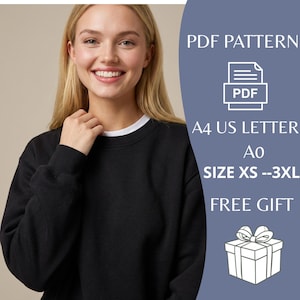 May include: A woman wearing a black sweatshirt with a white crew neck collar. The image includes text that reads "PDF PATTERN", "A4 US LETTER", "SIZE XS --3XL", and "FREE GIFT".