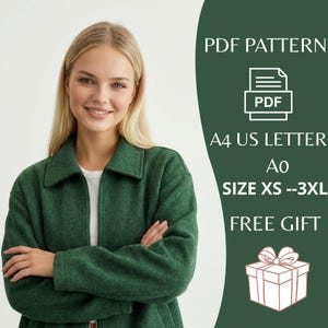 May include: A woman wearing a dark green jacket with a zipper closure. The image includes text that reads "PDF PATTERN", "A4 US LETTER", "SIZE XS --3XL", and "FREE GIFT". A PDF icon and a gift box graphic are also present.