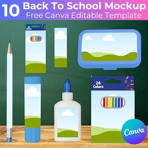 May include: A mockup featuring school supplies against a green chalkboard background. Includes a pencil, glue stick, glue bottle, pencil boxes with 12 and 24 colors, and a blue lunchbox. Text reads "Back To School Mockup" and "Free Canva Editable Template."