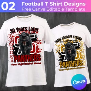 May include: Two white t-shirts with football-themed designs. One shirt features a black panther graphic with the text "30 Years Later" and "Class of 95 Panthers". The other shirt has a panther graphic and reads "Three Decades Strong" and "Class of 95 Panthers".