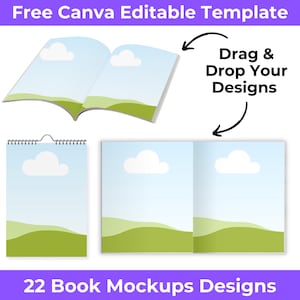 May include: A graphic featuring book mockups with a sky and landscape design. The image includes an open book, a spiral-bound calendar, and a spread. Text reads "Free Canva Editable Template", "Drag & Drop Your Designs", and "22 Book Mockups Designs".