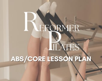 Reformer Pilates Abs Lesson Plan, Core Exercise, Beginner Level, pdf download, digital lesson plan, pilates owner, 10 minute session
