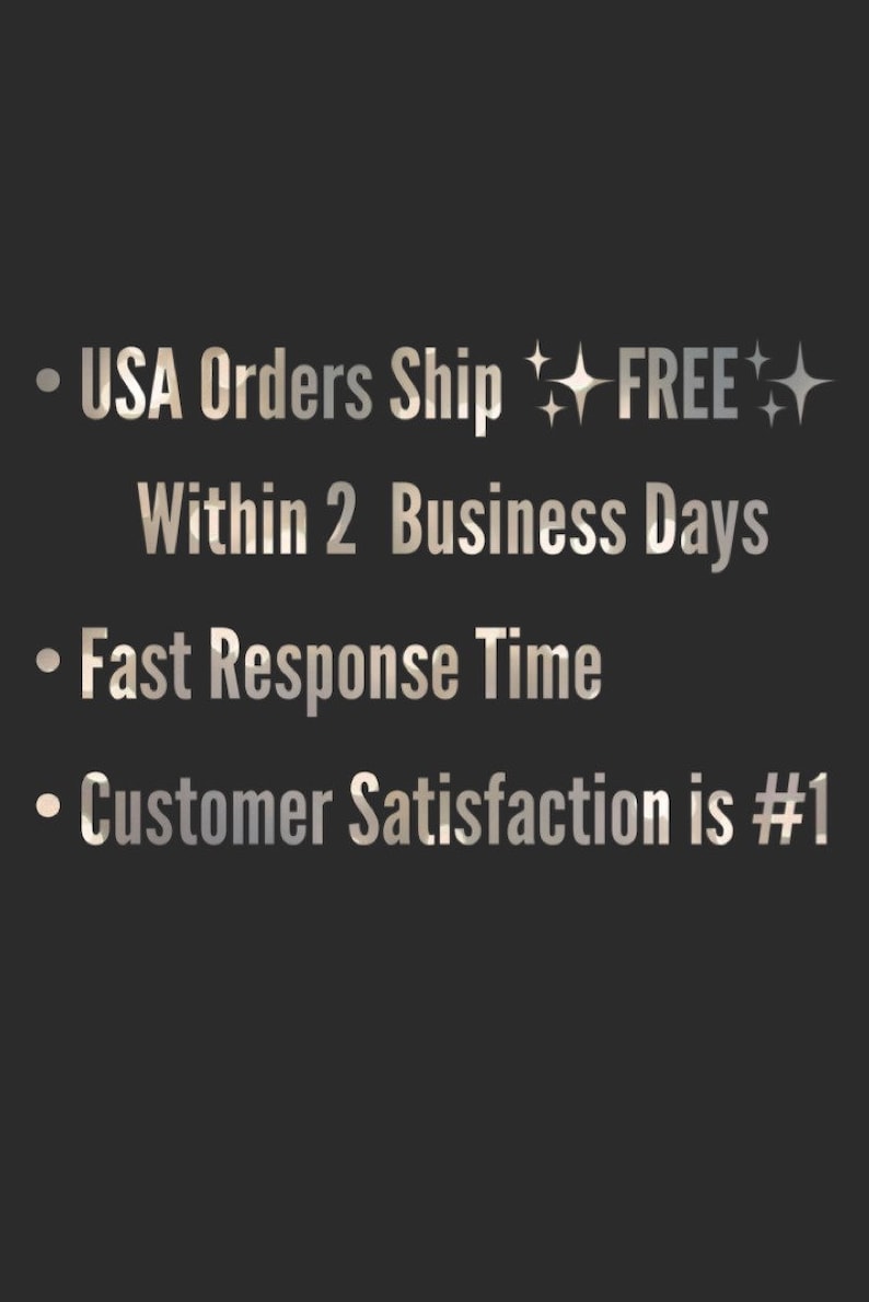 May include: Text on a black background that reads: &bull; USA Orders Ship FREE Within 2 Business Days &bull; Fast Response Time &bull; Customer Satisfaction is #1