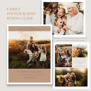 Family Photography Posing Guide (On Location) | 30 Posing Tips To Elevate your Sessions | PDF Posing Guide | Family Photography | Prompts