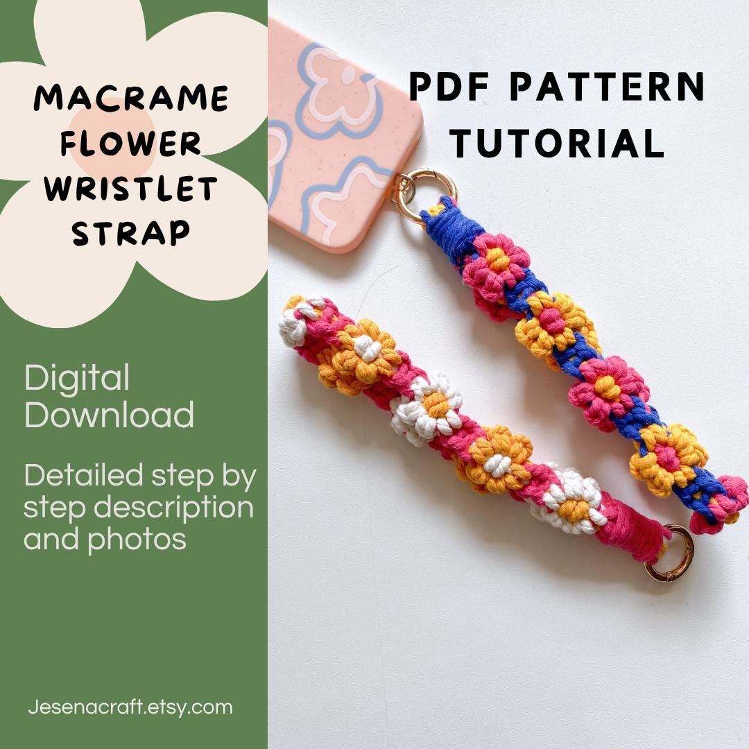 Beginner Level | PDF Pattern Macrame Flower Wristlet Strap Tutorial ...