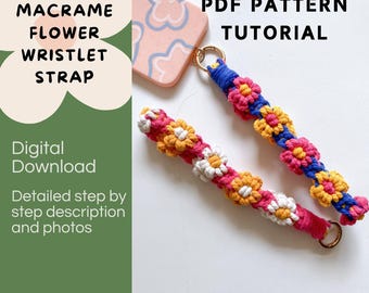 Niveau débutant | Tutoriel de bracelet fleur en macramé au format PDF | DIY en macramé | Dragonne fleurie pour téléphone | Téléchargement instantané