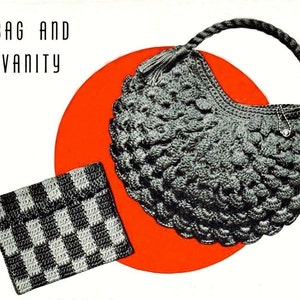 May include: A crochet bag and vanity set. The bag is gray and has a scalloped edge. The vanity is black and white checkered. The set is displayed on a red background with the text "BAG AND VANITY" above.