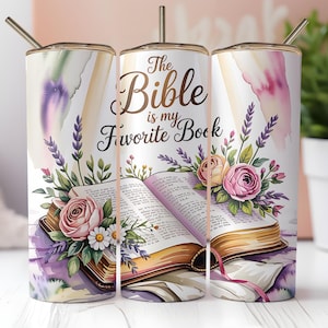Christian Tumbler Wrap for 20oz Skinny Tumbler Floral Bookish Sublimation PNG Bible Is My Favorite Book Faith Based Instant Download