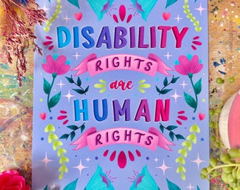 Disability Rights are Human Rights Art Print - Crafted in Chaos - Spoonie - Invisible Illness - Disabled