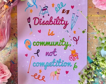 Disability is Community Art Print - Crafted in Chaos - Disabled - Spoonie - Invisible Illness - Chronic Illness