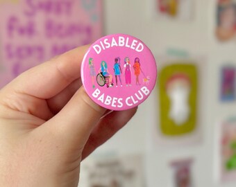 Disabled Babes Club Badge - Crafted in Chaos  - Disability - Spoonie - Chronic Illness - Mobility Aids