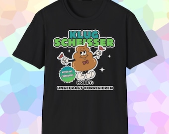 Smartass T-Shirt Unisex funny funny shirt gift all-knowing friend shirt exchange constant knowledge nonsense