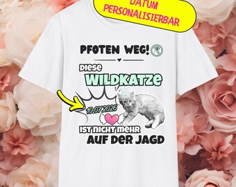 Stag/Hen Party T-Shirt Wildcat No Longer Hunting (Personalizable) Bachelorette Party Wedding Shirt Custom Date Cat Tee
