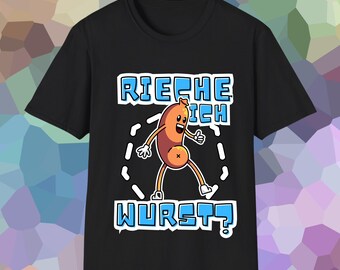 I smell sausage shirt gift sausage with ass T-Shirt Fun T Shirt exchange swap Gag gift Bockwurst The sausage has two ends, Unisex