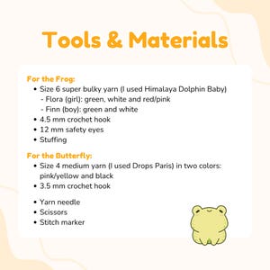 Tools and materials list for Lilypond Froggies crochet frog pattern, size 6 chenille yarn, 4.5mm crochet hook, 12mm safety eyes, butterfly accessory materials guide PDF