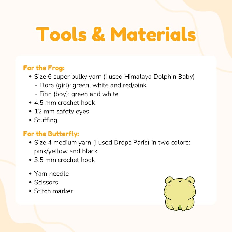 Tools and materials list for Lilypond Froggies crochet frog pattern, size 6 chenille yarn, 4.5mm crochet hook, 12mm safety eyes, butterfly accessory materials guide PDF