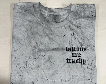 Embroidered tattoos are trashy comfort colors color blast t shirt gray adult unisex