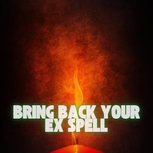 Bring Back Your Ex Spell – Reignite Love, Restore Connection and Make Them Return – Powerful Custom Casting by Expert Spell Caster