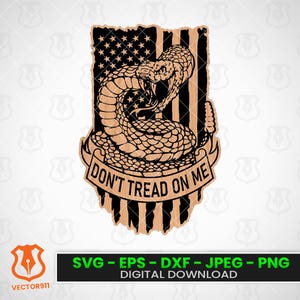 May include: A wooden-effect design of a rattlesnake coiled over an American flag. The words "DON'T TREAD ON ME" are on a banner. Available as a digital download in SVG, EPS, DXF, JPEG, and PNG formats.