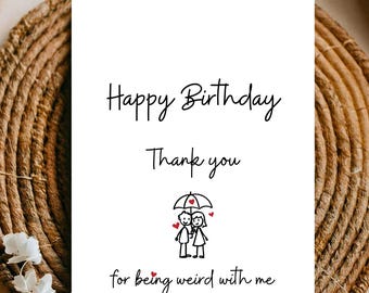 Biglietto d'auguri stampabile per fidanzato o fidanzata | Grazie per essere strano/a con me