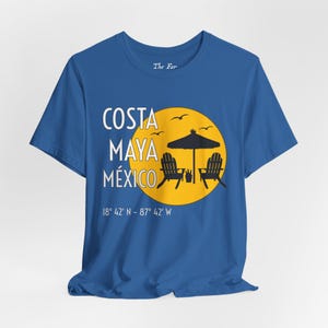 Costa Maya Mexico T-Shirt in 9 Colors for Vacation, Travel, Spring Break, Girl Trips, Family Reunions, Gifts, Fisherfolk, and more