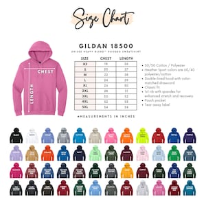 May include: A Gildan 18500 unisex heavy blend hooded sweatshirt size chart with a pink hoodie illustration, a table showing chest and length measurements in inches from XS to 5XL, and a list of available colors including black, white, and various shades.