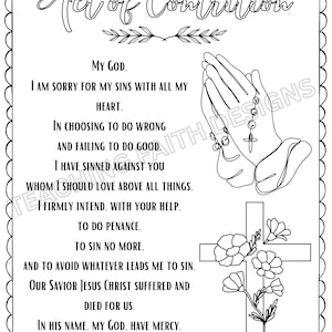 May include: Black and white printable featuring the text "Act of Contrition" in script. The design includes praying hands with a rosary, a floral cross, and decorative borders. The text is a prayer.