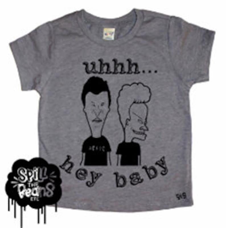 Hey Baby, Beavis, Butthead, Funny 90s Shirt, 90s Kid, Graphic Tee, Trendy Kids Clothes, Toddler Shirt, Boy Clothes, Girl Clothes, T-Shirt image 2