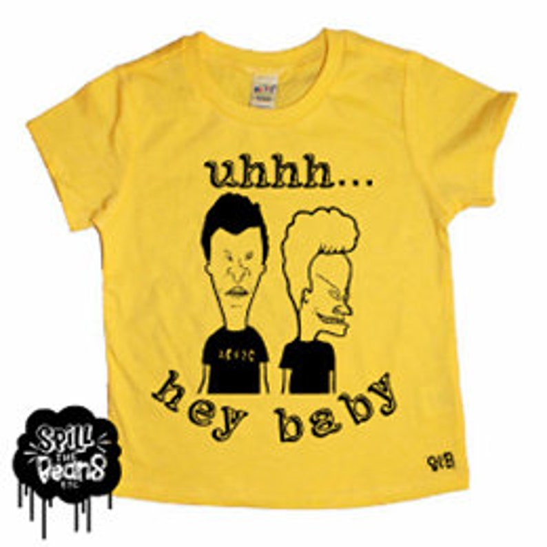 Hey Baby, Beavis, Butthead, Funny 90s Shirt, 90s Kid, Graphic Tee, Trendy Kids Clothes, Toddler Shirt, Boy Clothes, Girl Clothes, T-Shirt image 3