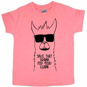 Save the Drama for Your Llama Funny Kids Tee Drama Queen King Back to School Birthday Shirt