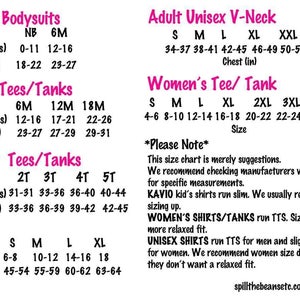 May include: Size chart for infant, toddler, youth, and adult unisex clothing. The chart includes sizes for bodysuits, tees, tanks, and V-neck shirts. Measurements are in inches and pounds for infants, toddlers, and youth, and inches for adults. The chart also includes a note about sizing for women's and unisex shirts.