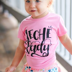 Leche Lady, Milk Loving, Breastfed, Breastfeeding, Kid&#39;s Trendy Tee, Baby Bodysuit, Toddler Girl, Girl Clothing, Baby Girl, Nursing Baby