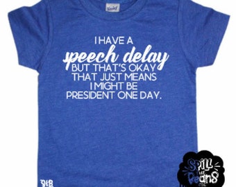 Speech Delay Future President Joe Biden  President Tee Anti-Trump Shirt Speech Kamala Harris Equality Impediment Kids Tee Dump Trump shirt