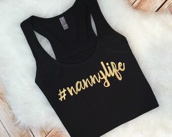 Nanny Life Tank, #nannylife, childcare, Racer Back Tank, Work Out, Yoga shirt, Custom Colors, Plus Size, Nanny Gift, Babysitter, caregiver