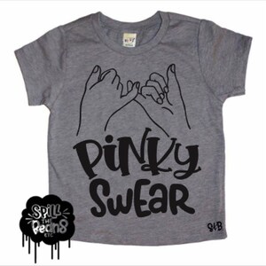 Pinky Swear, Kids Shirt, Funny Kids Shirt, Stylish Kids Clothes, Gender Neutral Clothes, Unisex Tee, Graphic tee, Cute kids clothes
