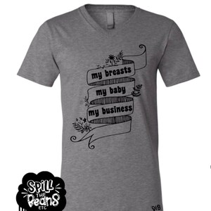 My Breast, My Baby, My Business, Breastfeeding Mom, Nursing Mom Tee, Motherhood Graphic Tee, Breastfed, Breastfeeding, Mom Style, Mom Gift