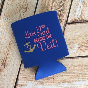 It&#39;s My Last Sail Before the Veil Can Cooler Coral Navy Silver Custom Colors Glitter Bachelorette Bridal Party Anchor Nautical