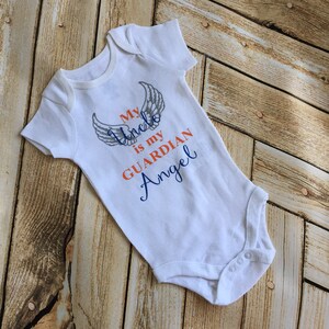 My Uncle Grandpa Grandma Aunt Brother is my Guardian Angel Shirt Bodysuit Infant or Toddler custom colors