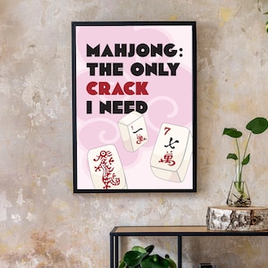 Mahjong Poster - Playful Wall Decor For Game Lovers - The Only Crack I Need