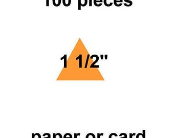 1 1/2 inch Triangles - 100 per pack - Paper or Card - English Paper Piecing