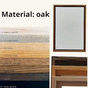 K&ouml;nnte beinhalten: Das Bild zeigt verschiedene Eichenholzoberfl&auml;chen: Simply White, Classic Grey, Natural, Ipswich Pine, Special Walnut, Dark Oak, Ebony und Coal Black. Ein gerahmter Canvas und Nahaufnahmen von Holzrahmen sind ebenfalls zu sehen.