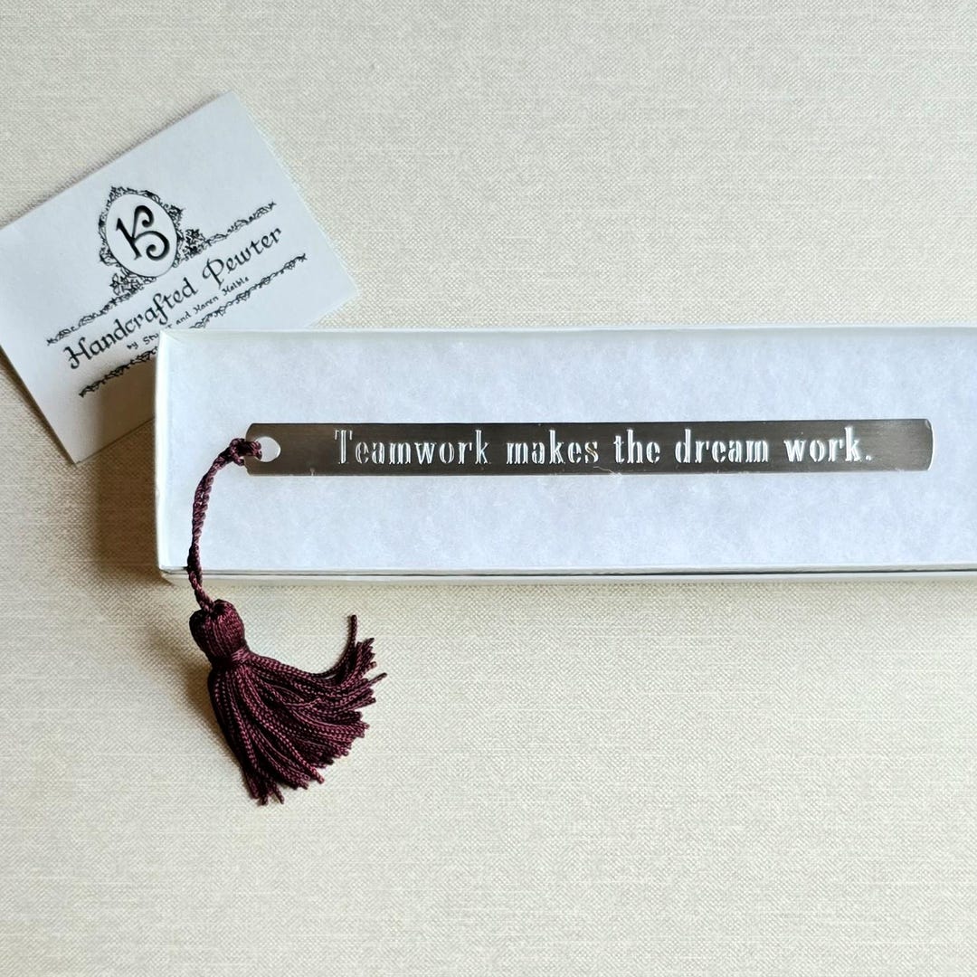 Good Work Bookmark Teamwork Makes the Dream Work. - John Maxwell, Pewter Bookmark - Etsy