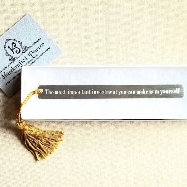 The most important investment you can make is in yourself.  - Warren Buffett, Pewter Bookmark