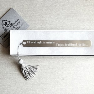 I&#39;ll be all right in a minute. I&#39;m just bewildered - by life... - Tennessee Williams, Pewter Bookmark