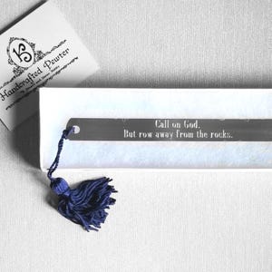 Call on God. But row away from the rocks. - Hunter S. Thompson, Pewter Bookmark