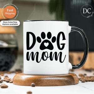 Dog Mom Mug - Best Dog Mom Ever - Dog Lover Gift - Funny Dog Lover Mug - Dog Mug - Dog Owner Gift - Dog Lover Mug - Dog Mom Christmas Gift