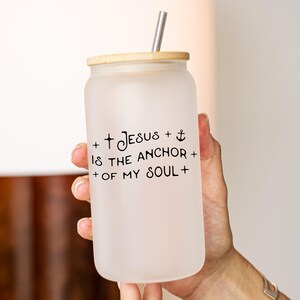 Jesus is the Anchor of My Soul Tumbler, Christian Faith Cup, Religious Gift Idea, Inspirational Scripture Tumbler, Baptism Present