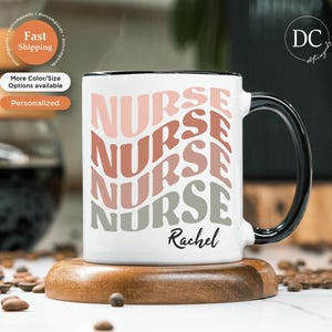Custom Name Nurse Mug - Personalized Nurse Graduation Gift - New Nurse Coffee Mug - Custom Appreciation Gift for Nurse - Best Nurse Mug