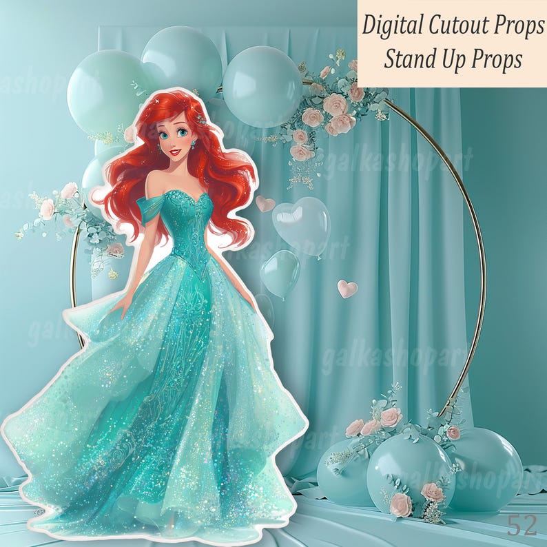 A digital cutout prop of a Mermaid princess in a teal gown with red hair. The background includes balloons, floral arrangements, and a gold arch. Text reads "Digital Cutout Props Stand Up Props."