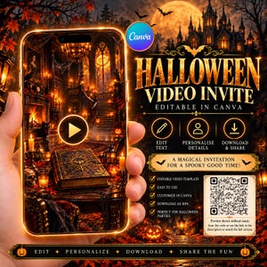 May include: A digital Halloween video invitation template featuring a gothic mansion interior with a spellbook, candles, and pumpkins. The graphic includes the text HALLOWEEN VIDEO INVITE, EDITABLE IN CANVA, and a QR code for previewing the video file.